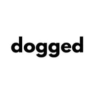 dogged