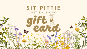 Sit Pittie Pet Boutique Gift Card